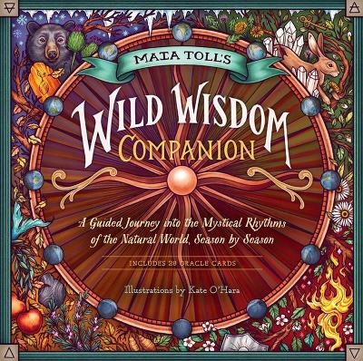 Maia Toll's Wild Wisdom Companion - Maia Toll