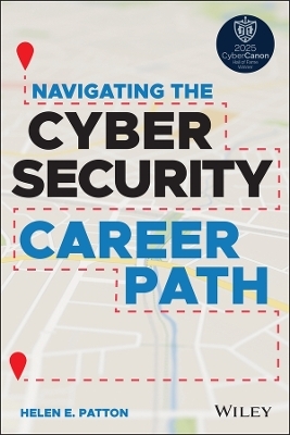 Navigating the Cybersecurity Career Path - Helen E. Patton