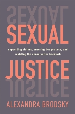 Sexual Justice - Alexandra Brodsky