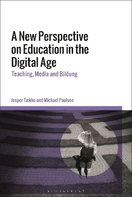 A New Perspective on Education in the Digital Age - Dr Jesper T&aelig;kke, Dr Michael Paulsen