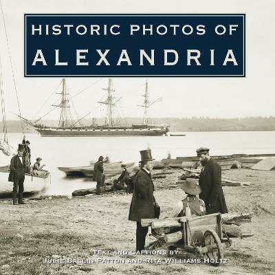 Historic Photos of Alexandria - 