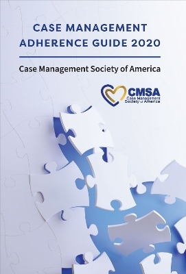 Case Management Adherence Guide 2020 -  Case Management Society of America