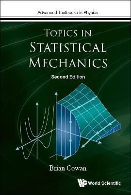 Topics In Statistical Mechanics