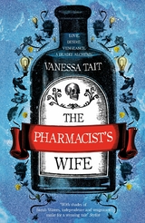 The Pharmacist's Wife -  Vanessa Tait