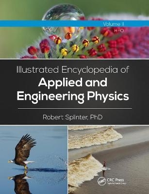 Illustrated Encyclopedia of Applied and Engineering Physics, Volume Two (H-O)