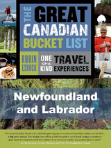 The Great Canadian Bucket List &mdash; Newfoundland and Labrador - Robin Esrock