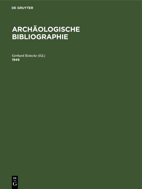 Arch&auml;ologische Bibliographie / 1949 - 