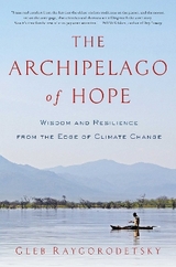 The Archipelago of Hope - Raygorodetsky, Gleb