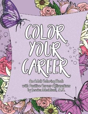 Color Your Career - Jessica Meshkani