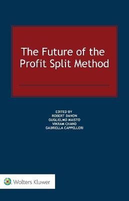 The Future of the Profit Split Method - 