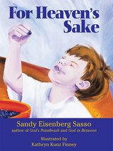 For Heaven's Sake - Sandy Eisenberg Sasso