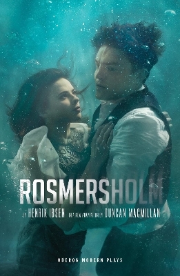 Rosmersholm - Henrik Ibsen