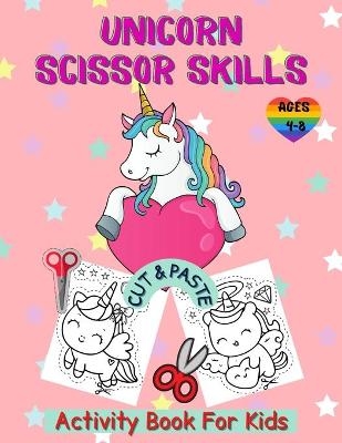 Unicorn Scissor Skills Activity Book for Kids Ages 4-8
