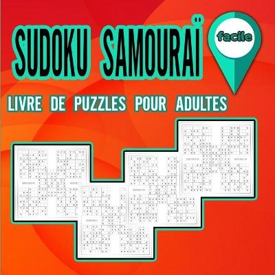 Livre de puzzles Sudoku Samouraï pour adultes faciles - Charles Gianters