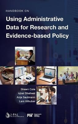 Handbook on Using Administrative Data for Research and Evidence-based Policy - 
