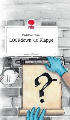 LOCKdown 3.0 Klappe. Life is a Story - story.one