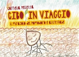 Cibo in viaggio - Cornelia Pelletta