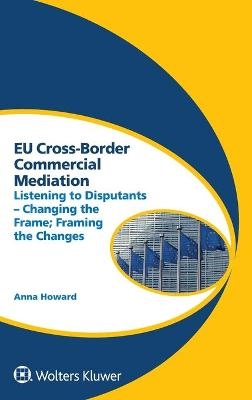 EU Cross-Border Commercial Mediation - Anna Howard