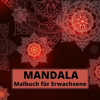 MANDALA Malbuch f&uuml;r Erwachsene - Arual Priest