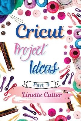 Cricut Project ideas