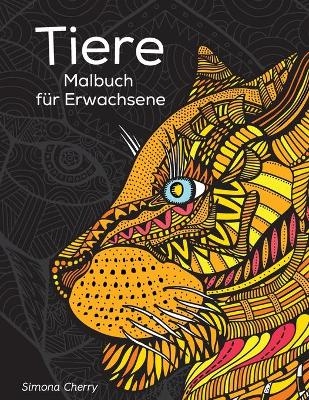Tiere Malbuch f&uuml;r Erwachsene - Simona Cherry
