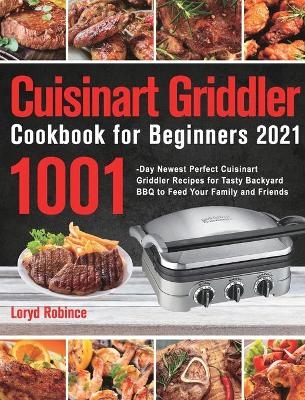 Cuisinart Griddler Cookbook for Beginners 2021
