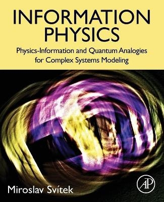 Information Physics - Miroslav Svitek
