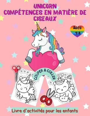 Cahier d'activit&eacute;s sur les ciseaux de la licorne pour les enfants de 4 &agrave; 8 ans - Happy Coloring
