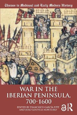 War in the Iberian Peninsula, 700–1600 - 