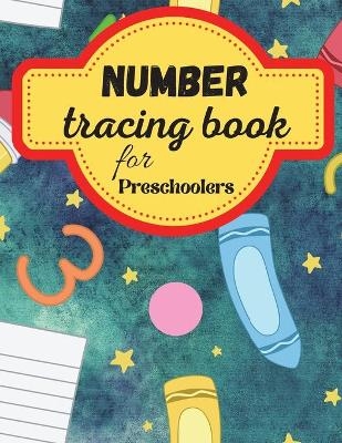 Number Tracing Book for Preschoolers