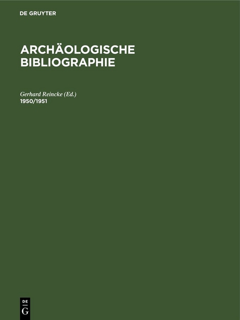 Arch&auml;ologische Bibliographie / 1950/1951 - 