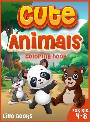 Cute Animals Coloring book for kids 4-8 - Lillo Books