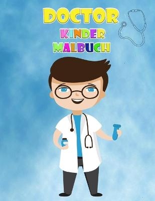 Doktor Malbuch für Kinder im Alter von 2-6 Jahren