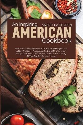 An Inspiring American Cookbook