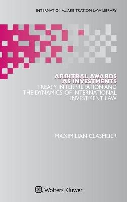 Arbitral Awards as Investments - Maximilian Clasmeier