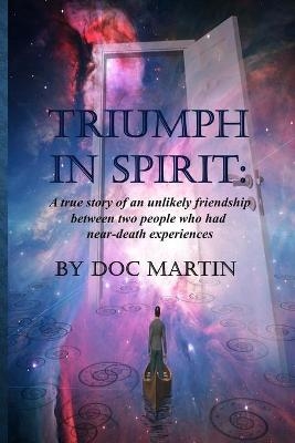 Triumph in Spirit - Doc Martin