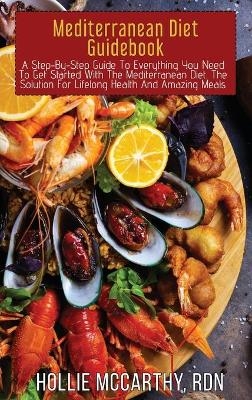 Mediterranean Diet Guidebook - Hollie RDN McCarthy