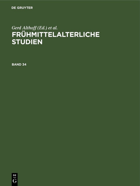 Fr&uuml;hmittelalterliche Studien / Fr&uuml;hmittelalterliche Studien. Band 34 - 