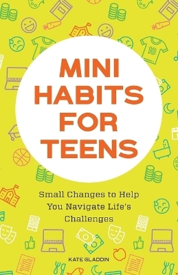 Mini Habits for Teens