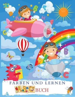 F&Auml;RBEN UND LERNEN ABC Buch - Kim Wood