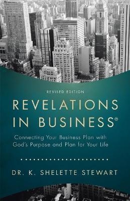 Revelations in Business - Dr K Shelette Stewart