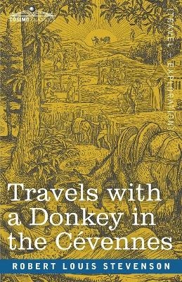 Travels with a Donkey in the C&eacute;vennes - Robert Louis Stevenson