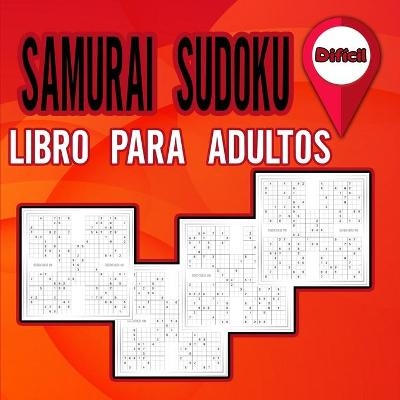 Libro de Sudokus Samurai para Adultos Difícil - Rachelle Joviolet