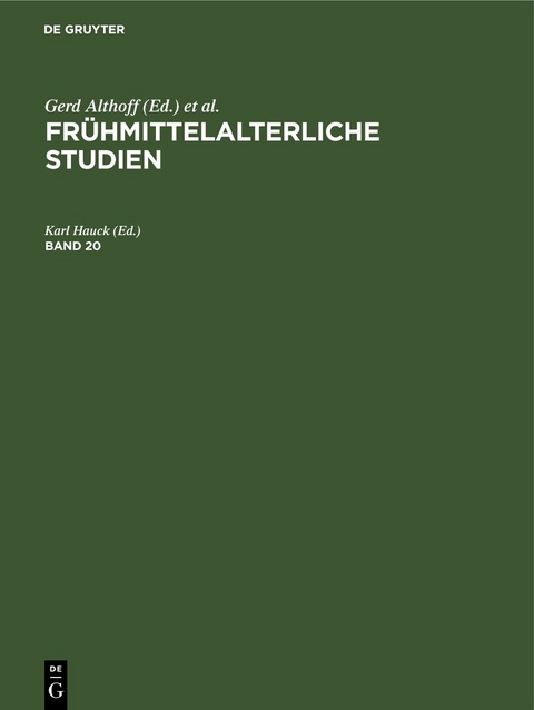 Fr&uuml;hmittelalterliche Studien / Fr&uuml;hmittelalterliche Studien. Band 20 - 