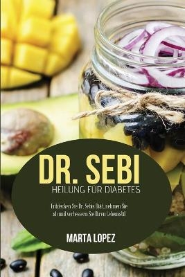 Dr. Sebi Heilung für Diabetes