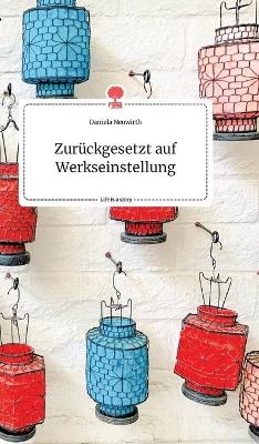 ZurÃ¼ckgesetzt auf Werkseinstellung. Life is a Story - story.one