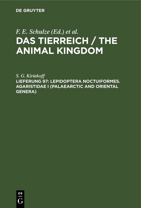 Das Tierreich / The Animal Kingdom / Lepidoptera Noctuiformes. Agaristidae I (Palaearctic and Oriental Genera) - S. G. Kiriakoff
