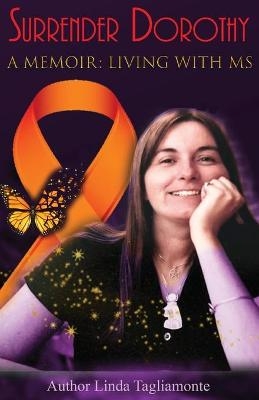 Surrender Dorothy - Linda Tagliamonte