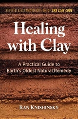 Healing with Clay - Ran Knishinsky