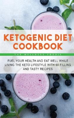 Ketogenic Diet Cookbook